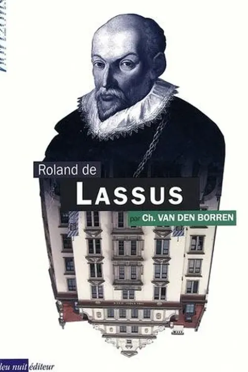 Roland de Lassus, Charles Van den Borren