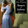 Roméo et Juliette, Luigi Da Porto