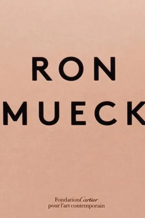 Ron Mueck. Edition bilingue français-anglais, Adeline Pelletier