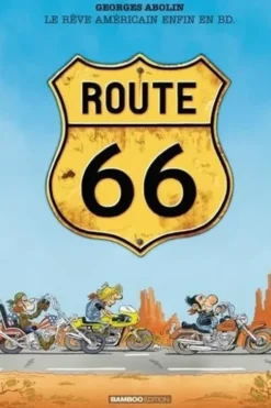 Route 66 Tome 1, Georges Abolin