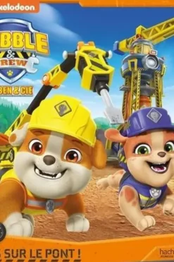 Rubble & Crew - Ruben & Cie : Tous sur le pont !, Nickelodeon