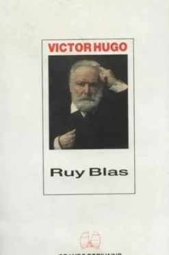 Ruy Blas, Victor Hugo