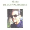Rêves de convalescence, Naguib Mahfouz