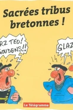 Sacrées tribues bretonnes !, Le télégramme éditions