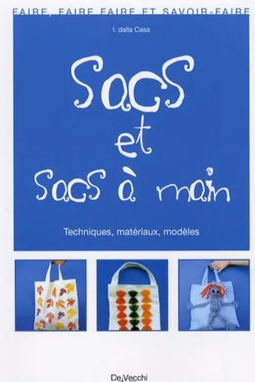 Sacs, sacs à main, Ilaria Dalla Casa