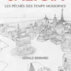 Saligia. Les péchés des temps modernes, Gérald Bernard