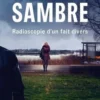 Sambre. Radioscopie d'un fait divers, Alice Géraud