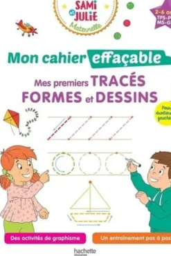 Sami et Julie Maternelle - Mes premiers tracés, formes et dessins. TPS-PS-MS-GS, Alain Boyer