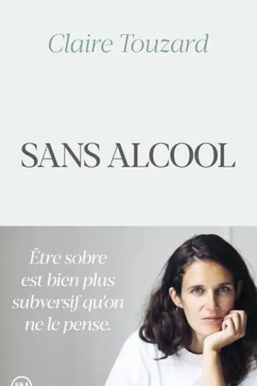 Sans alcool, Claire Touzard