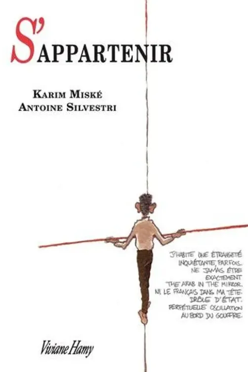 S'appartenir, Karim Miské