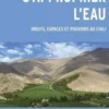 S'approprier l'eau. Droits, espaces et pouvoirs au Chili, Chloé Nicolas-Artero