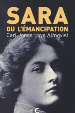 Sara ou l'émancipation, Carl-Jonas-Love Almqvist