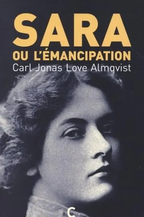 Sara ou l'émancipation, Carl-Jonas-Love Almqvist