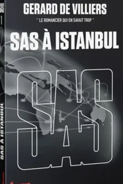 SAS à Istanbul, Gérard de Villiers