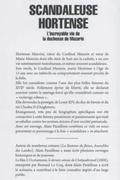 Scandaleuse Hortense. L'incroyable vie de la duchesse de Mazarin, Alain Paraillous
