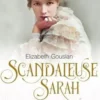 Scandaleuse Sarah. La folle vie de Sarah Bernhardt, Elizabeth Gouslan
