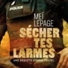 Sécher tes larmes, Meï Lepage