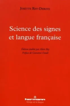 Science des signes et langue française, Josette Rey-Debove