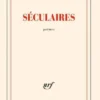 Séculaires, Olivier Barbarant