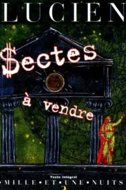 Sectes à vendre, Lucien de Samosate