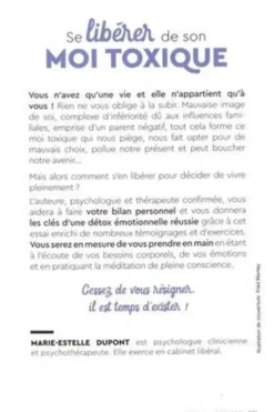 Se libérer de son moi toxique. Arrêtez d'avoir peur et allez de l'avant !, Marie-Estelle Dupont