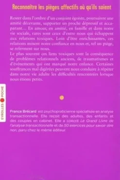 Se libérer des relations toxiques. Sortir du piège affectif, France Brécard