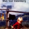 Semelle au vent, Mali Van Valenberg