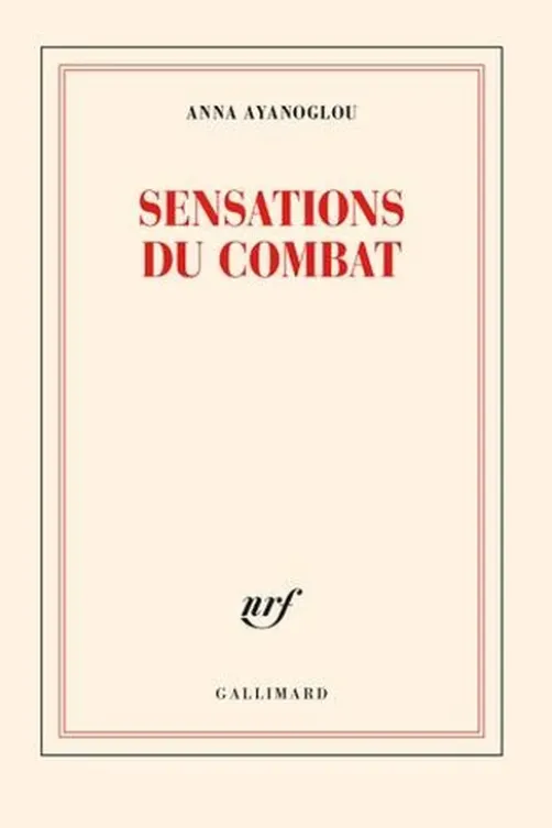 Sensations du combat, Anna Ayanoglou