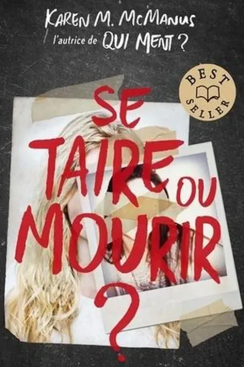 Se taire ou mourir ?, Karen M. McManus