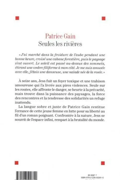 Seules les rivières, Patrice Gain