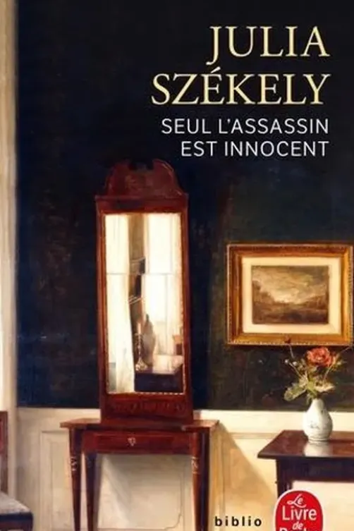 Seul l'assassin est innocent, Julia Székely