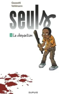 Seuls Tome 1 : La disparition, Bruno Gazzotti