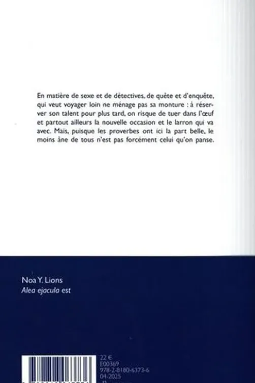 Sex Detectives Tome 3 : Alea ejacula est, Noa Y. Lions