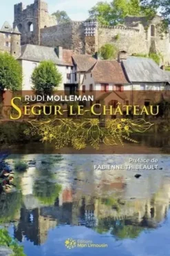 Ségur-le-Château, Rudi Molleman