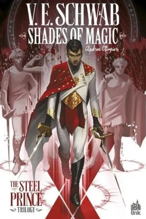Shades of Magic - The Steel Prince Trilogy Tome 1, Victoria Schwab