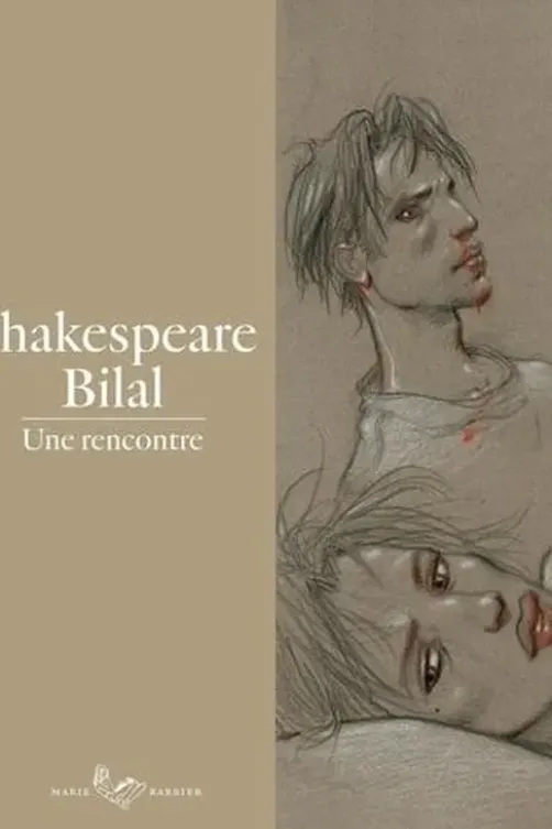 Shakespeare Bilal. Une rencontre, Marie Barbier