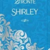 Shirley, Charlotte Brontë