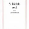 Si Diable veut, Mohammed Dib