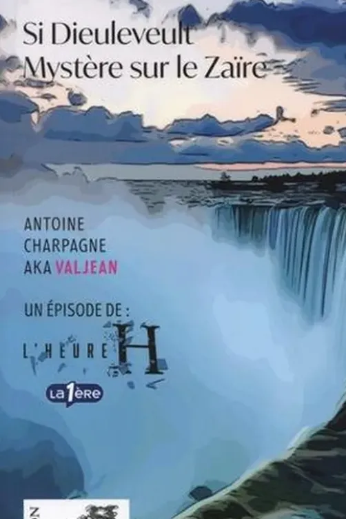 Si Dieuleveult. Mystère sur le Zaïre, Antoine Charpagne