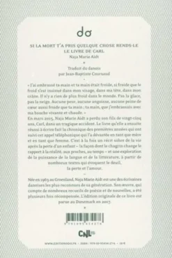 Si la mort t'a pris quelque chose rends-le. Le livre de Carl, Naja Marie Aidt