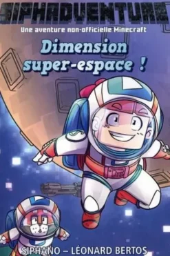 Siphadventure : Dimension super-espace, Siphano