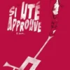 Si Uté approuve Tome 1 : 111 jours..., Flush