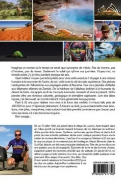 Six ans à vélo autour du monde. One World, One Bike, One Dream, Pascal Bärtschi