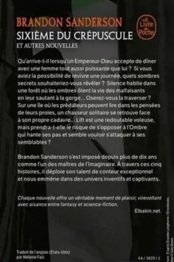 Sixième du crépuscule et autres nouvelles, Brandon Sanderson