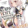Slow Life In Another World (I Wish !) Tome 2, Nagayori