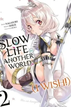 Slow Life In Another World (I Wish !) Tome 2, Nagayori