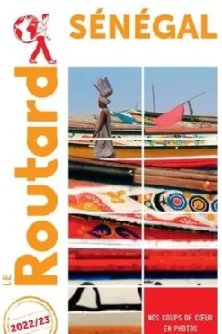 Sénégal. Edition 2022-2023, Le Routard
