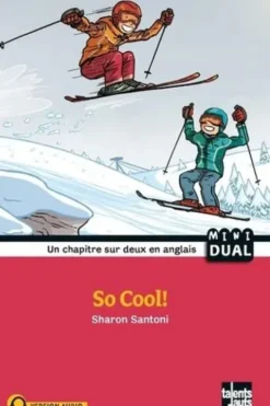 So Cool ! Textes en français et anglais, Sharon Santoni