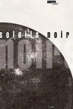 Soleils noirs, Marie Lavandier