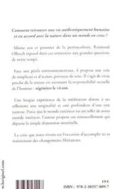 Sol vivant, parole vivante. Vision d'un permaculteur zen, Raimund Olbrich